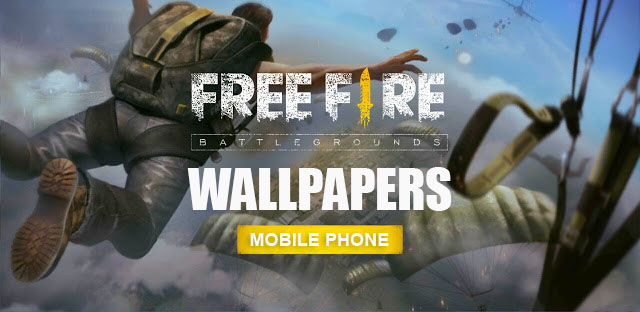 Garena Free Fire Wallpapers For Mobile Phone - 